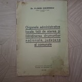 ORGAN. ADMINISTR.LOCALE FATA DE STAREA ...-FLORIN CODRESCU CU DEDICATIE-1938 S2.