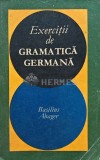 Cumpara ieftin Exercitii de gramatica germana - 1969 - Basilius Abager (D218)