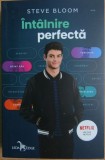 Steve Bloom - Intalnire Perfecta, 2020