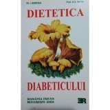 I. Bordea - Dietetica diabeticului (editia 2004)