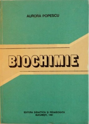 BIOCHIMIE SPECIALA PENTRU STOMATOLOGIE de AURORA POPESCU, 1981 foto