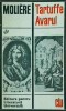 Moliere: Tartuffe, Avarul. Teatru, Editura Literatura Universala, Colectia Clasicii Literaturii Universale, Romana