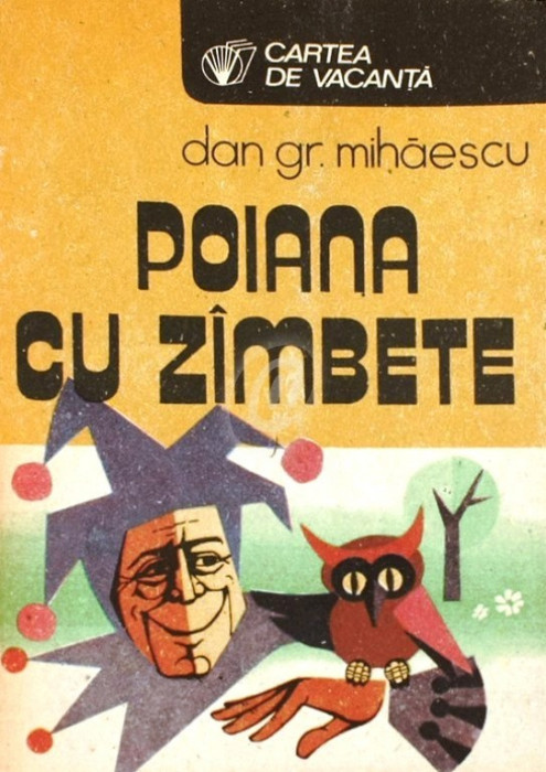 Dan Gr. Mihaescu - Poiana cu z&icirc;mbete