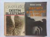 OLIVER LUSTIG - DESTIN BLESTEMAT + MARTORII N-AU DREPTUL SA TACA