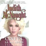 Cineva, sa ma apere - Judith McNaught, Lucia Ostafi-Iliescu