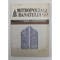 MITROPOLIA BANATULUI - REVISTA OFICIALA A ARHIEPISCOPIEI TIMISOAREI SI CARANSEBESULUI SI A EPISCOPIEI ARADULUI , ANUL XXXVIII , NR. 1 , IANUARIE - FEB