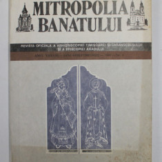 MITROPOLIA BANATULUI - REVISTA OFICIALA A ARHIEPISCOPIEI TIMISOAREI SI CARANSEBESULUI SI A EPISCOPIEI ARADULUI , ANUL XXXVIII , NR. 1 , IANUARIE - FEB