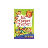 My Weirdest School #1: Mr. Cooper Is Super!