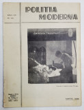 POLITIA MODERNA , REVISTA LUNARA DE SPECIALITATE , LITERATURA SI STIINTA , ANUL XIII , NR.145 , MARTIE , 1938
