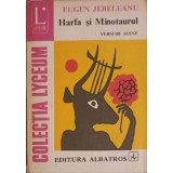 HARFA SI MINOTAURUL-EUGEN JEBELEANU-258878