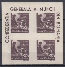 ROMANIA 1947 LP 211 a CONFEDERATIA GENERALA A MUNCII BLOC DE 4 NEDANTELAT MNH