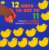 Carte "12 Ways to Get to 11" - Eve Merriam, Bernie Karlin - Carti in engleza