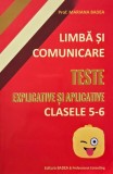 Limba si comunicare. Teste explicative si aplicative (Clasele 5-6) - Mariana Badea