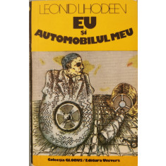 Eu si automobilul meu - Leonid Lihodeev