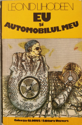 Eu si automobilul meu - Leonid Lihodeev foto