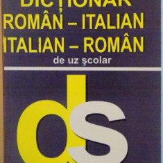 DICTIONAR ROMAN-ITALIAN, ITALIAN-ROMAN DE UZ SCOLAR de GEORGETA LARA DRAGOMAN, 2003