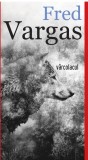 Varcolacul - Fred Vargas - Editura Crime Scene Press