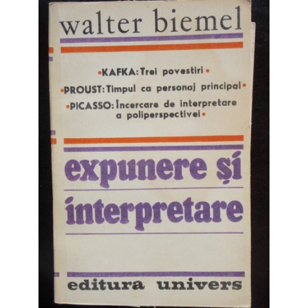 EXPUNERE SI INTERPRETARE - WALTER BIEMEL