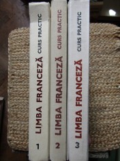 LIMBA FRANCEZA CURS PRACTIC VOL.1-3-ANA PIERRET-ANTONIU, MARCEL SARAS, MIHAI STEFANESCU