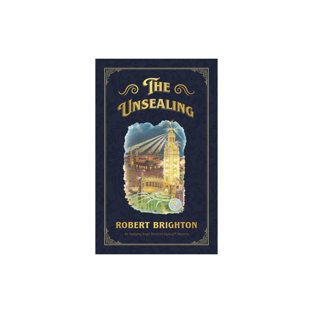The Unsealing: Love, Lust, and Murder in the Gilded Age
