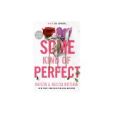 Some Kind of Perfect