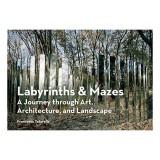 Labyrinths &amp; mazes, Francesca Tatarella