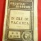 I.Boteni - In zile de vacanta -Prima Ed. 1910 Bibl. Minervei 76 , 114 pag