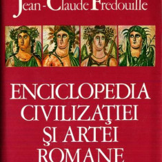 Jean-Claude Fredouille - Enciclopedia civilizației și artei romane