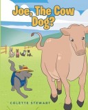 Joe, The Cow Dog?