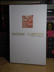 PATERIC CARPATIN : FILE DE ISIHASM (PARINTELE GHELASIE DE LA FRASINEI) , 2017 # foto