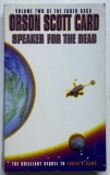 VOLUME TWO OF THE ENDER SAGA ORSON SCOTT CARD SPEAKER FOR THE DEAD by Orson Scott Card 2009