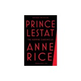 Prince Lestat: The Vampire Chronicles