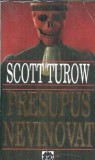 Presupus nevinovat - Scott Turow | Roman Politist Editura RAO 1995 Coperta Cartonata Carti Cititori