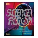 Cumpara ieftin Science Fiction: Voyage To The Edge Of Imagination