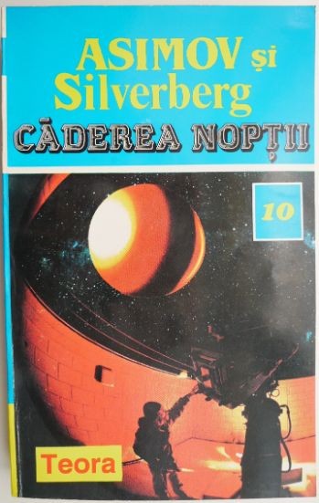 Caderea noptii &ndash; Isaac Asimov, Robert Silverberg