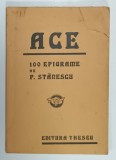 ACE , 100 DE EPIGRAME de P. STANESCU , 1935