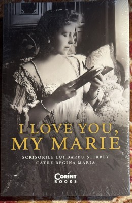 I LOVE YOU MY MARIE, SCRISORILE LUI BARBU STIRBEY CATRE REGINA MARIA/ SIGILATA IN TZIPLA, NECITITA/ PRET ! foto