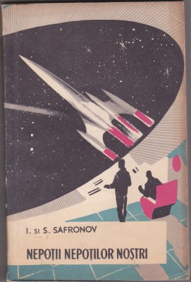 bnk ant i si S Safronov - Nepotii nepotilor nostri ( SF ) foto