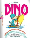 Dino. Caiet interdisciplinar pentru clasa pregatitoare, volumul 1