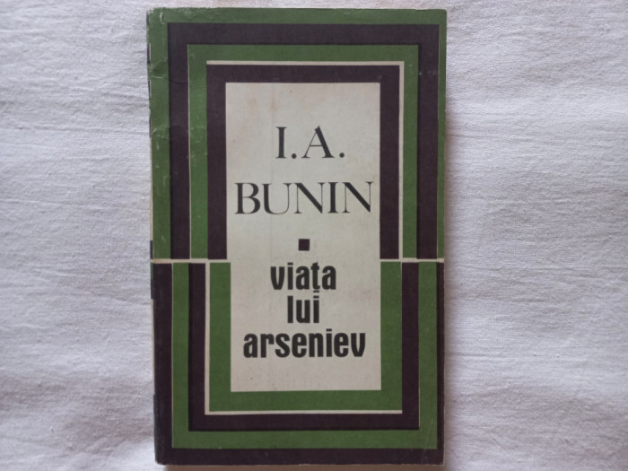 VIATA LUI ARSENIEV - I. A. BUNIN