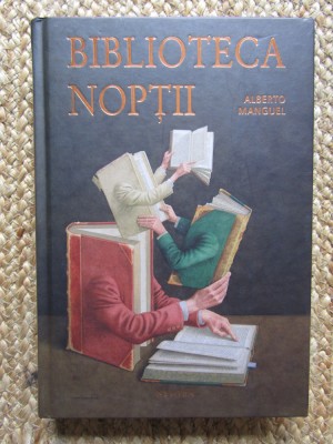 Alberto Manguel - Biblioteca noptii foto