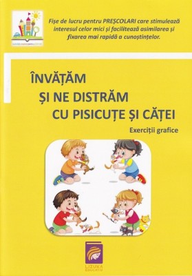Invatam si ne distram cu pisicute si catei. Exercitii grafice foto