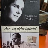 Avec une legere intimite - Madeleine Malraux