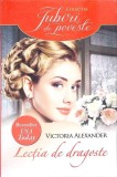 Lectia de dragoste - Victoria Alexander, Litera, 2014, roman de dragoste
