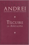 Tilcuire la Apocalipsa - Editura Supergraph