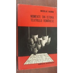 Momente din istoria teatrului romanesc- Nicolae Barbu