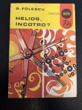 Helios - ȋncotro? - G. Folescu
