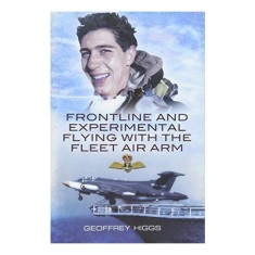Front-line and experimental flying with the Fleet Air Arm "Purely by Chance"