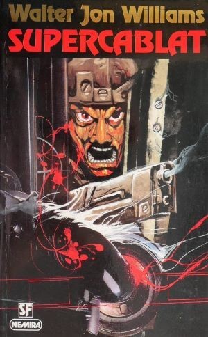 Supercablat &ndash; Walter Jon Williams