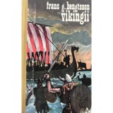 Frans G. Bengtsson - Vikingii (Editia: 1974)